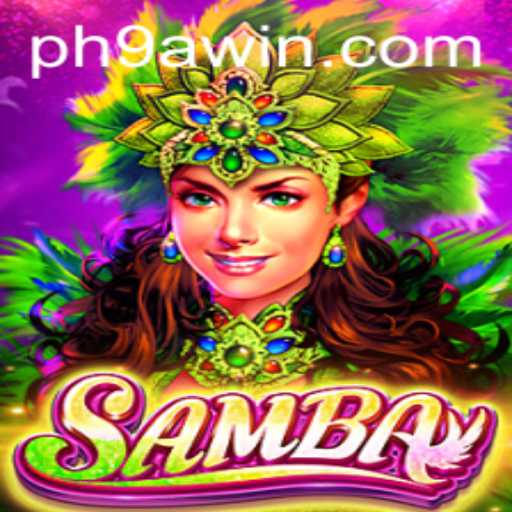 Experience the Thrill of Samba: A Deep Dive into the 9awin Game Phenomenon